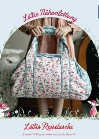 Lottis Reisetasche  - Nähanleitung