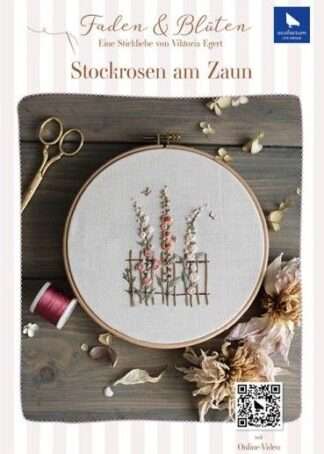 Nadelmalerei Stockrosen am Zaun - Stickanleitung