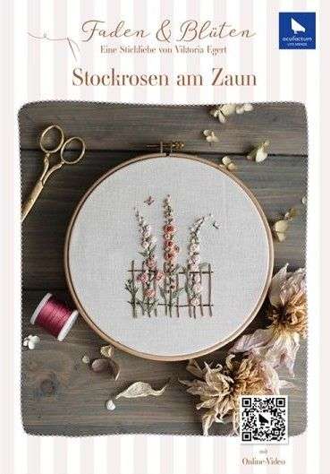 Nadelmalerei Stockrosen am Zaun – Stickanleitung